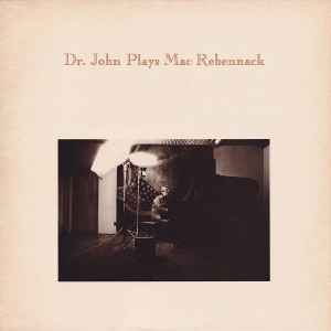 Dr. John - Dr. John Plays Mac Rebennack album cover