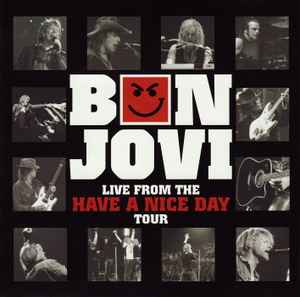 Bon Jovi - Live From The Have A Nice Day Tour album cover