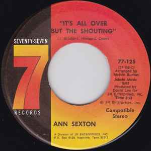 It's All Over But The Shouting / Have A Little Mercy - Ann Sexton