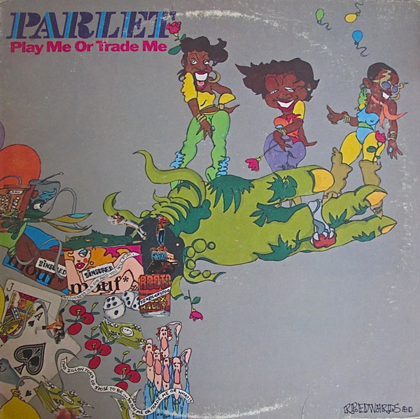 Parlet – Play Me Or Trade Me (1980, Presswell Pressing, Vinyl