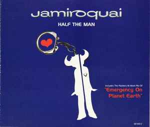 Jamiroquai - Half The Man
