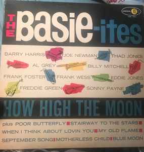 The Basie-ites - How High The Moon album cover
