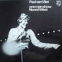 Paul van Vliet (2) - One Man Show Noord West album cover