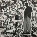 Jezreel – Sick And Tired Of Be'en Broke (1994, CD) - Discogs