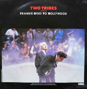 Two Tribes (Carnage) - Frankie Goes To Hollywood