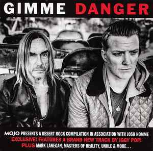 Various - Gimme Danger (Mojo Presents A Desert Rock Compilation In Association With Josh Homme) album cover