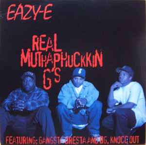 Eazy-E - Real Muthaphuckkin G's album cover