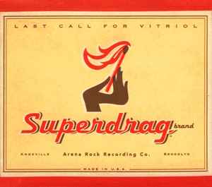 Superdrag - Last Call For Vitriol album cover