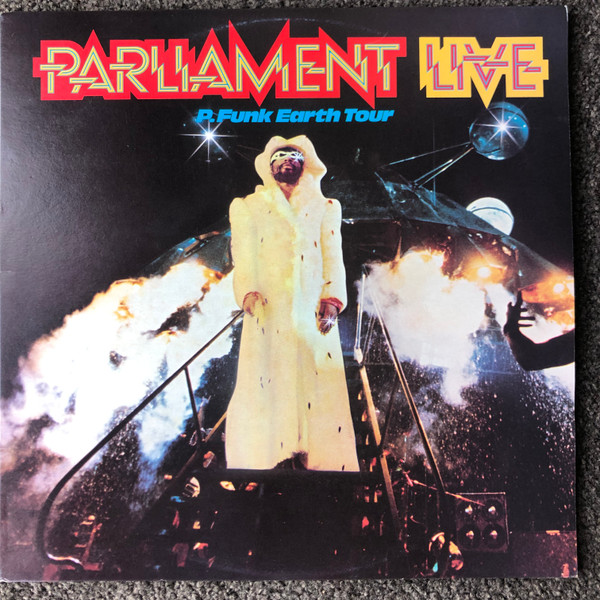 Parliament – Live - P.Funk Earth Tour (1977, Terre Haute Pressing 