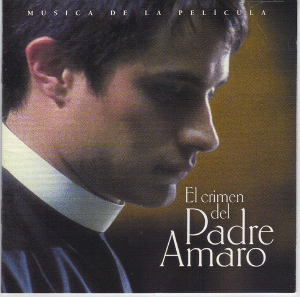 El Crimen Del Padre Amaro (CD) - Discogs