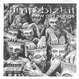 Limp Bizkit – New Old Songs (2001, CDr) - Discogs