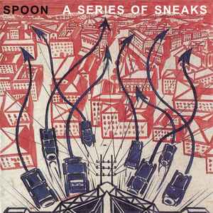 Spoon - A Series Of Sneaks album cover