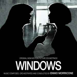 Windows (Original Motion Picture Soundtrack) - Ennio Morricone
