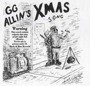 GG Allin's Xmas Song / Santa Is Dead! - GG Allin / Algae Afterbirth