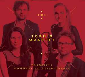 Tormis Quartet - Tormisele - Hommage To Veljo Tormis album cover