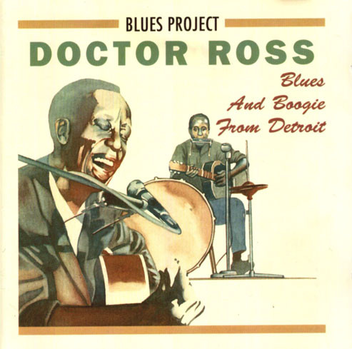 Doctor Ross – Blues And Boogie From Detroit (CD)