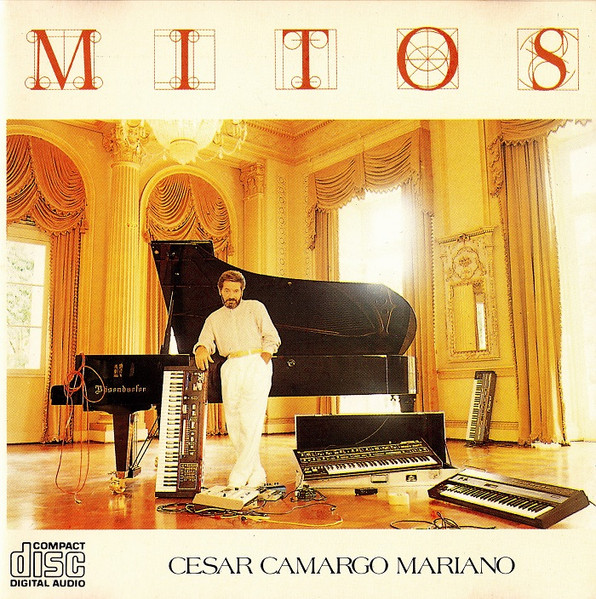 Cesar Camargo Mariano - Mitos | Releases | Discogs