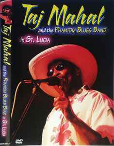 Taj Mahal - And The Phantom Blues Band In St.lucia album cover