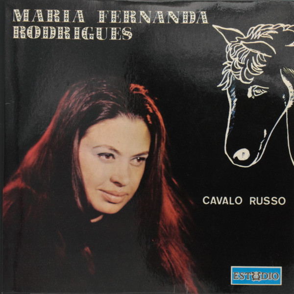 ladda ner album Maria Fernanda Rodrigues - Cavalo Russo