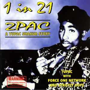 2pac – 1 In 21 (1997, CD) - Discogs