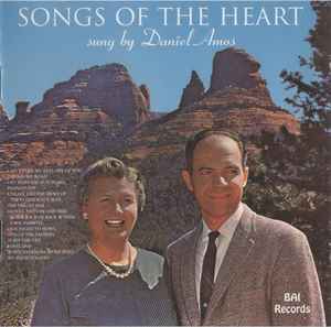 Daniel Amos - Songs Of The Heart