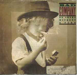 Bad Company (3) - No Smoke Without A Fire album cover