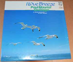 Paul Mauriat - I Love Breeze: Paul Mauriat On Stage album cover