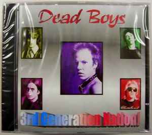 Dead Boys – 3rd Generation Nation (1999, CD) - Discogs