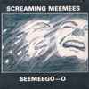 The Screaming Meemees - Seemeego-o