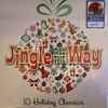 Various - Jingle All The Way - 10 Holiday Classics 