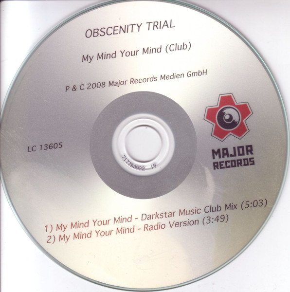 Obscenity Trial – My Mind Your Mind (Club) (2008, CDr) - Discogs