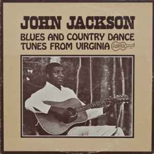 John Jackson (4) - Blues And Country Dance Tunes From Virginia album cover
