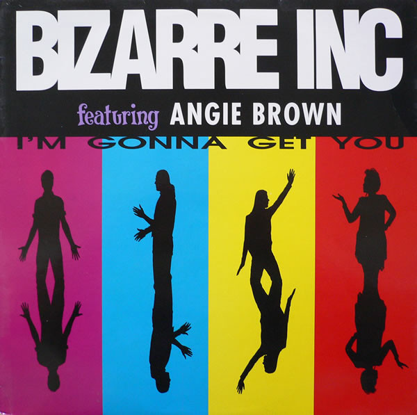 Bizarre Inc – I'm Gonna Get You (1992, Vinyl) - Discogs