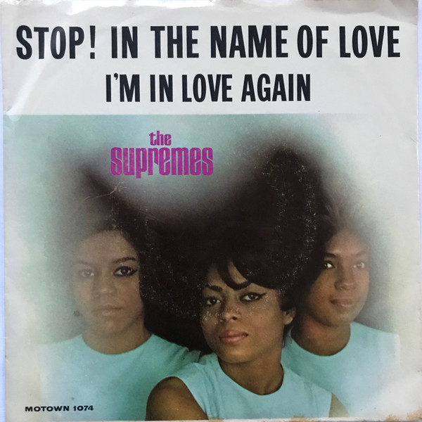 The Supremes - Stop! In The Name Of Love | Releases | Discogs