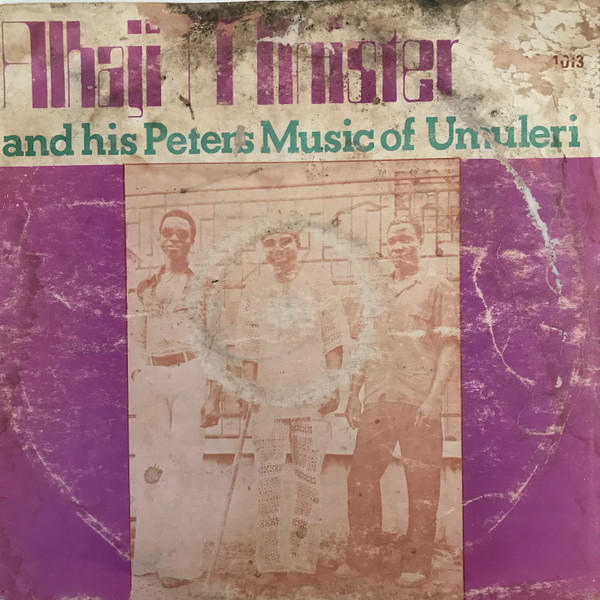 descargar álbum Alhaji Minister And His Peters Of Umuleri - Alhaji Minister And His Peters Of Umuleri