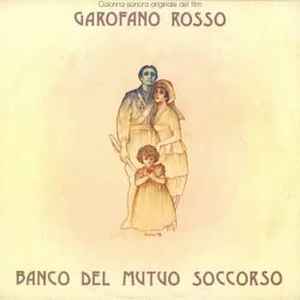 Banco Del Mutuo Soccorso - Garofano Rosso (Colonna Sonora Originale Del Film)