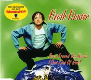 Heath Hunter - Been Around The World (That Kind Of Girl) album cover