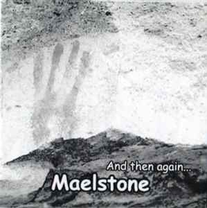 Maelstone - And Then Again... album cover