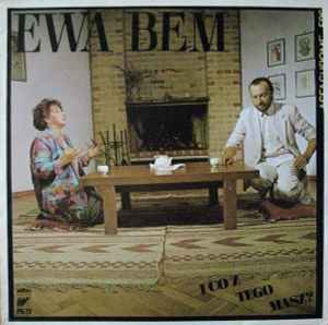 Ewa Bem - I Co Z Tego Masz? album cover