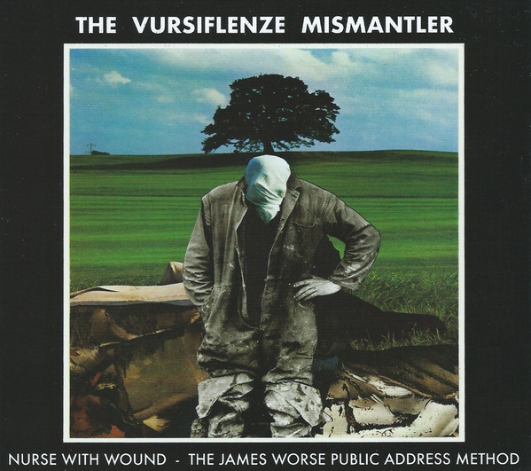 Nurse With Wound - The James Worse Public Address Method – The 