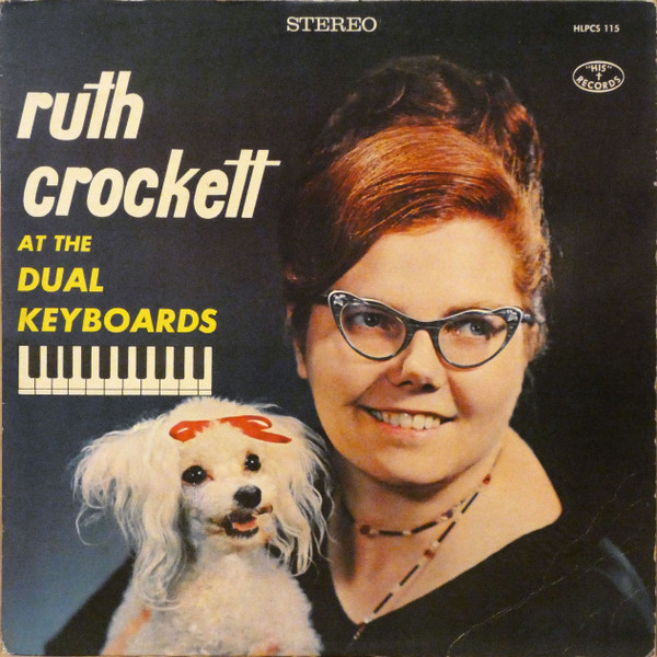 descargar álbum Ruth Crockett - Ruth Crockett At The Dual Keyboards