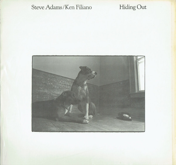 baixar álbum Steve Adams Ken Filiano - Hiding Out