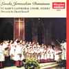 St Mary's Cathedral Choir, Sydney* - Lauda Jerusalem Dominum