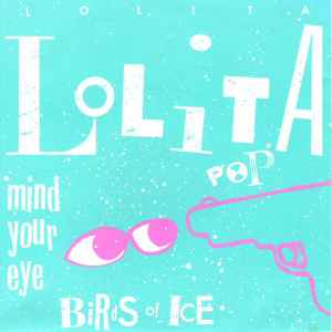 Lolita Pop - Mind Your Eye