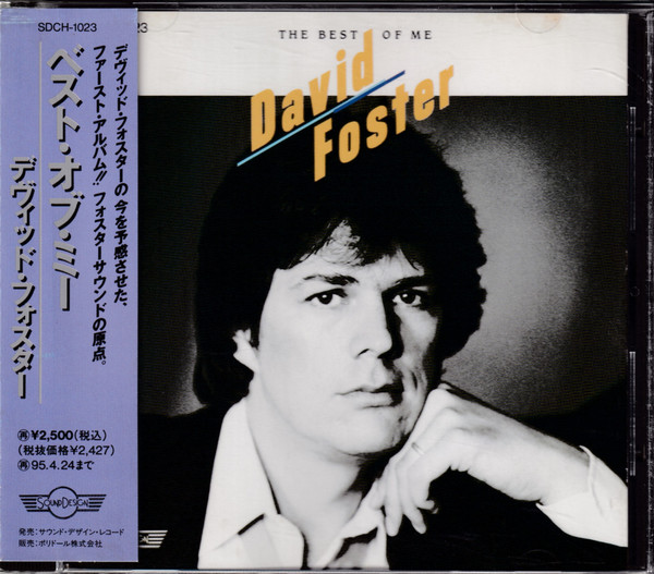 David Foster - The Best Of Me | Releases | Discogs