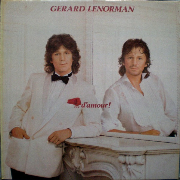 ... d'amour / Gérard Lenorman | Lenorman, Gérard (1945-) - chanteur et parolier français