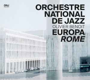 Orchestre National De Jazz - Europa Rome