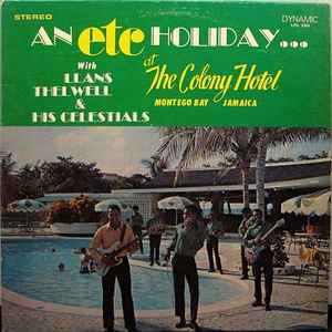 Llans Thelwell And His Celestials – An Etc Holiday... (Vinyl