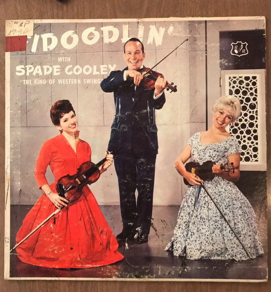 Spade Cooley – Fidoodlin' (1959, Vinyl) - Discogs