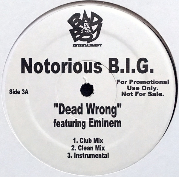 Dead Wrong - Notorious B.I.G. 